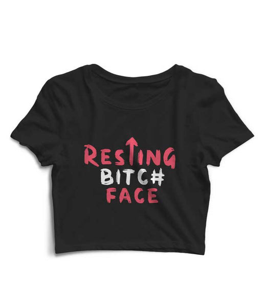 Resting Bitch Face Crop Top