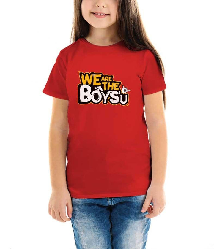 We Are The Boys'u Kids T-Shirt - Fully Filmy