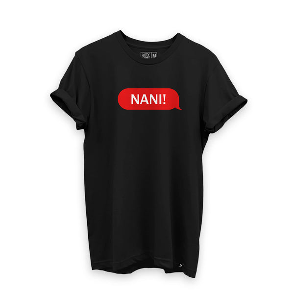 Nani Is An Emotion T-Shirt