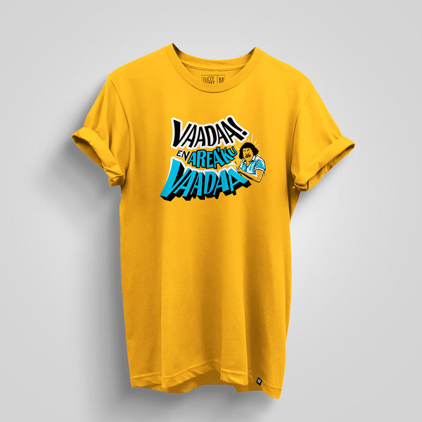 Vaadaa En Area'ku Vaadaa T-Shirt