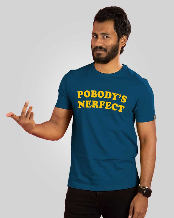 Pobody's Nerfect T-shirt
