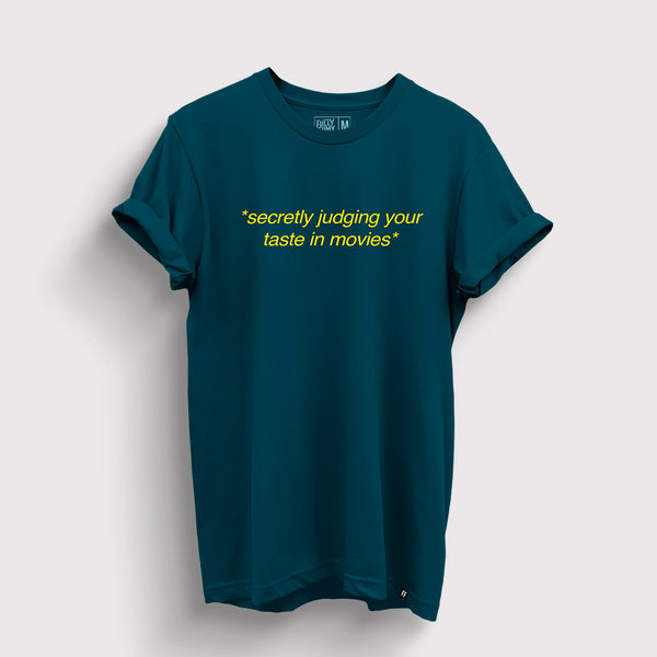 Judging Your Taste in Movies T-Shirt