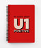 U1 Positive Spiral Notebook