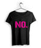 No Means No Women's T-Shirt - fully-filmy